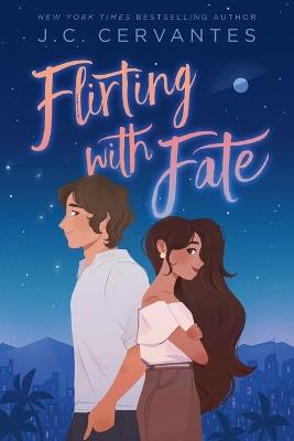 Flirting with Fate - J. C. Cervantes - cover