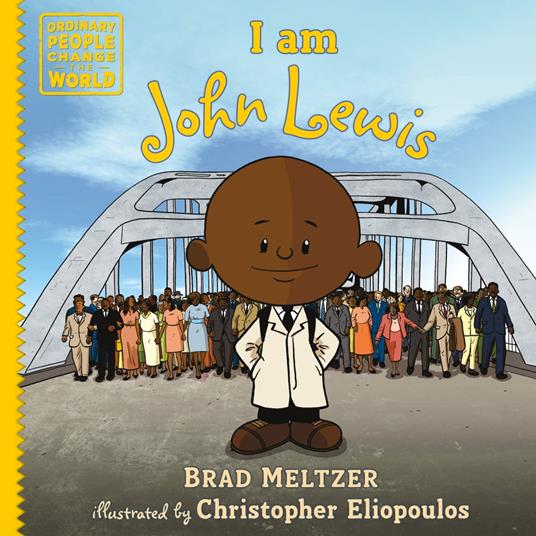 I am John Lewis - Brad Meltzer,Christopher Eliopoulos,Ron Butler - ebook