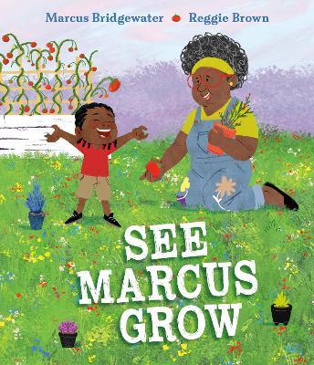 See Marcus Grow - Marcus Bridgewater - cover