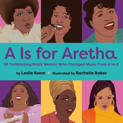 A is for Aretha - Leslie Kwan,Rachelle Baker - ebook