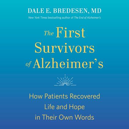 The First Survivors of Alzheimer's