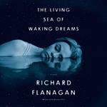 The Living Sea of Waking Dreams
