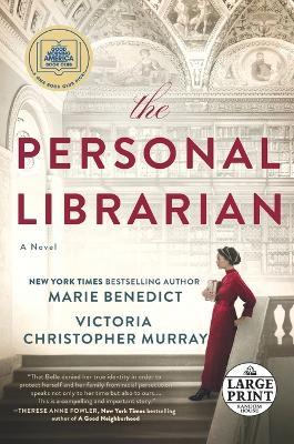The Personal Librarian: A GMA Book Club Pick - Marie Benedict,Victoria Christopher Murray - cover