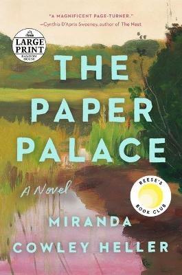 The Paper Palace (Reese's Book Club): A Novel - Miranda Cowley Heller - cover