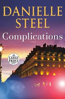Complications: A Novel - Danielle Steel - cover