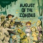 August of the Zombies