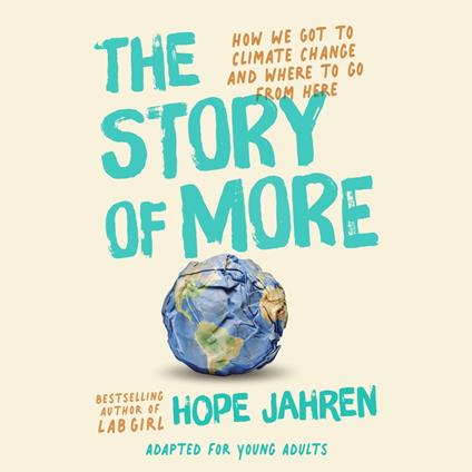 The Story of More (Adapted for Young Adults)