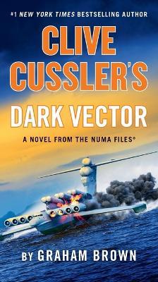 Clive Cussler's Dark Vector - Graham Brown - cover