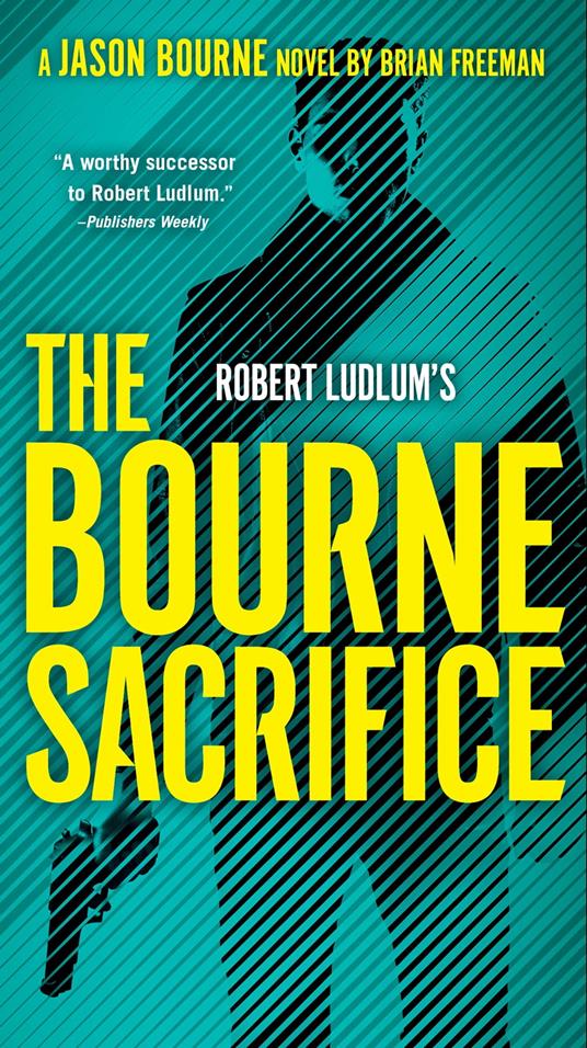 Robert Ludlum's The Bourne Sacrifice