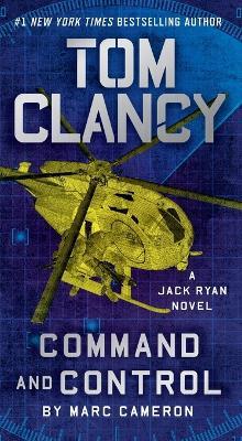 Tom Clancy Command and Control - Marc Cameron - cover
