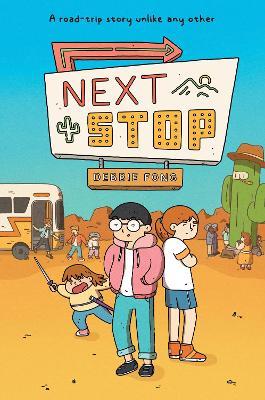 Next Stop: (A Graphic Novel) - Debbie Fong - cover