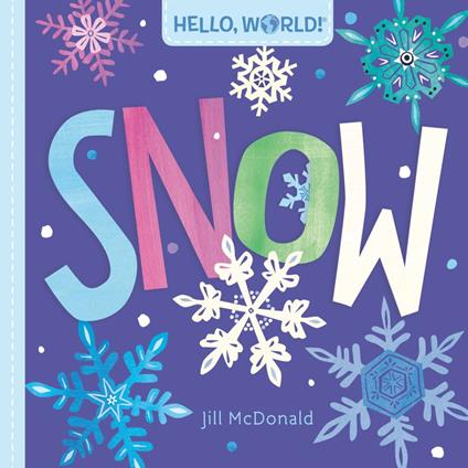 Hello, World! Snow - Jill Mcdonald - ebook