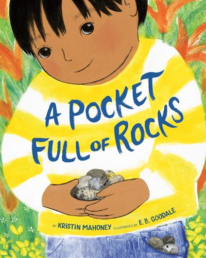 A Pocket Full of Rocks - Kristin Mahoney,E. B. Goodale - ebook