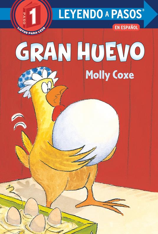 Gran huevo (Big Egg Spanish Edition) - Molly Coxe,Juan Vicario - ebook