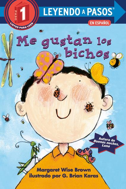 Me gustan los bichos (I lIke Bugs Spanish Edition) - Margaret Wise Brown,G. Brian Karas,Juan Vicario - ebook