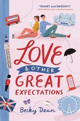 Love & Other Great Expectations - Becky Dean - cover