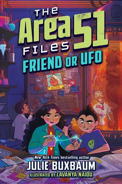 Friend or UFO - Julie Buxbaum,Lavanya Naidu - ebook
