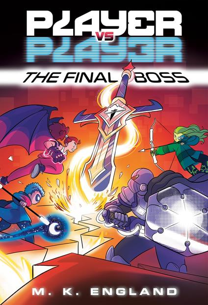 Player vs. Player #3: The Final Boss - M. K. England,Chris Danger - ebook