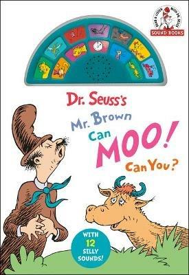 Dr. Seuss's Mr. Brown Can Moo! Can You?: With 12 Silly Sounds! - Dr. Seuss - cover