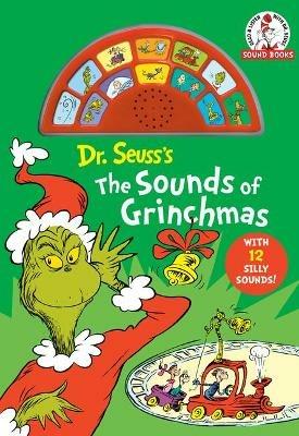 Dr Seuss's The Sounds of Grinchmas: With 12 Silly Sounds! - Dr. Seuss - cover