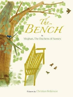 The Bench - Meghan, The Duchess of Sussex - cover