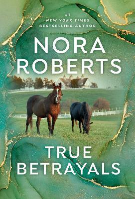 True Betrayals - Nora Roberts - cover