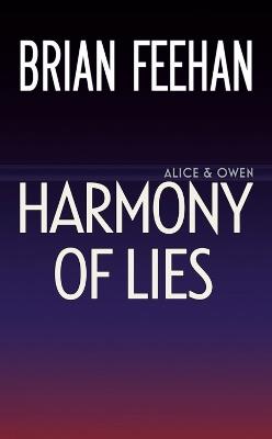Harmony Of Lies - Brian Feehan - cover