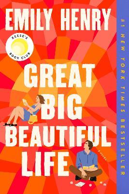 Great Big Beautiful Life: Reese's Book Club - Emily Henry - cover