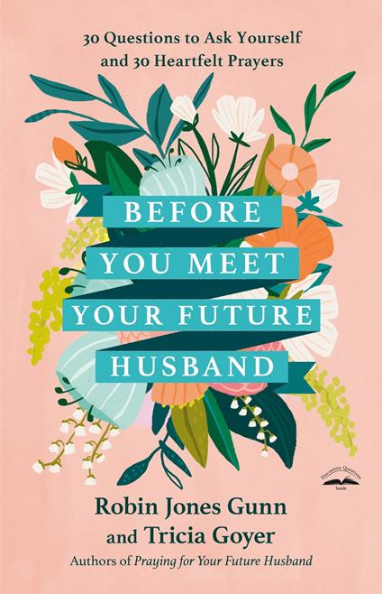 Before You Meet Your Future Husband - Tricia Goyer,Robin Jones Gunn - ebook
