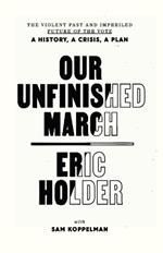 Our Unfinished March