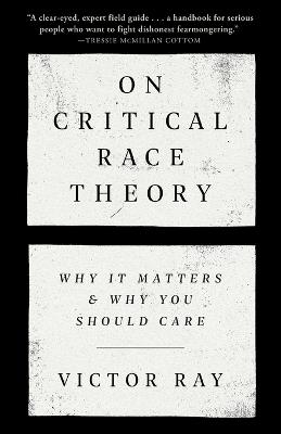 On Critical Race Theory - Victor Ray - cover