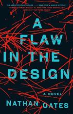 A Flaw in the Design: A Novel