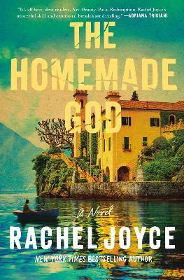 The Homemade God: A Novel - Rachel Joyce - cover