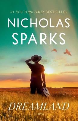 Dreamland: A Novel - Nicholas Sparks - cover