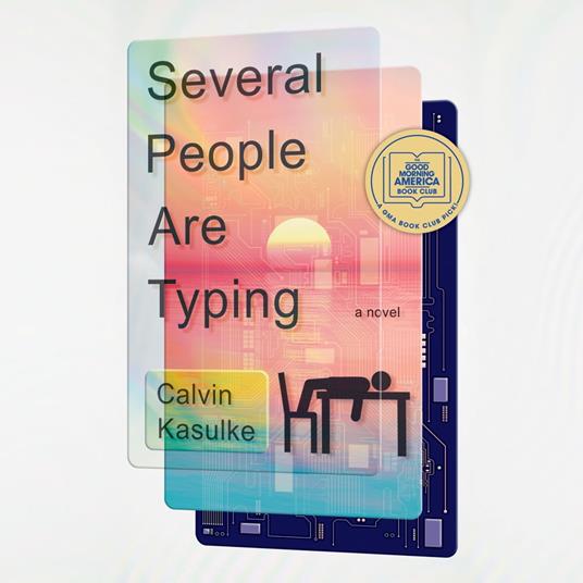 Several People Are Typing: A GMA Book Club Pick