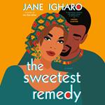 The Sweetest Remedy