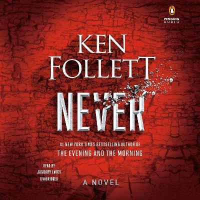 Never: A Novel - Ken Follett - cover