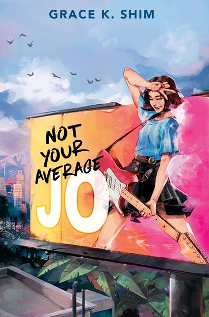 Not Your Average Jo - Grace K. Shim - ebook