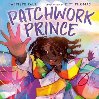 Patchwork Prince - Baptiste Paul,Kitt Thomas - ebook