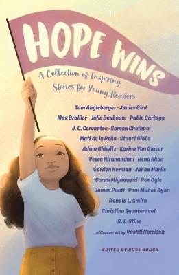 Hope Wins: A Collection of Inspiring Stories for Young Readers - Tom Angleberger,Sarah Mlynowski,Max Brallier - cover