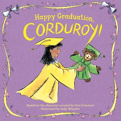 Happy Graduation, Corduroy! - Don Freeman - cover