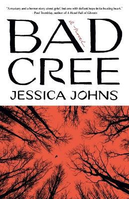 Bad Cree: A Novel - Jessica Johns - cover