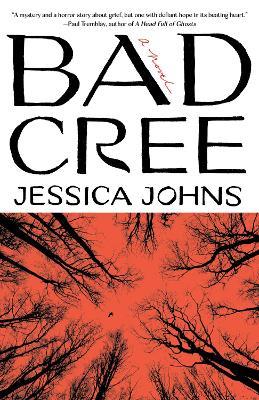 Bad Cree: A Novel - Jessica Johns - cover