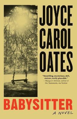 Babysitter: A novel - Joyce Carol Oates - cover
