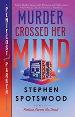 Murder Crossed Her Mind: A Pentecost and Parker Mystery