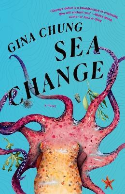 Sea Change: A Novel - Gina Chung - cover