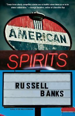 American Spirits - Russell Banks - cover