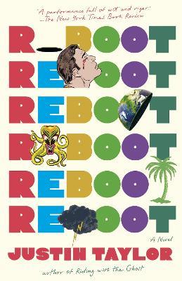 Reboot: A Novel - Justin Taylor - cover
