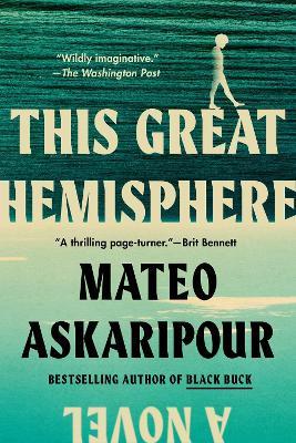 This Great Hemisphere - Mateo Askaripour - cover