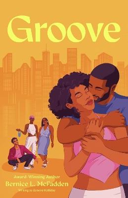 Groove: A Novel - Bernice L. McFadden,Geneva Holliday - cover